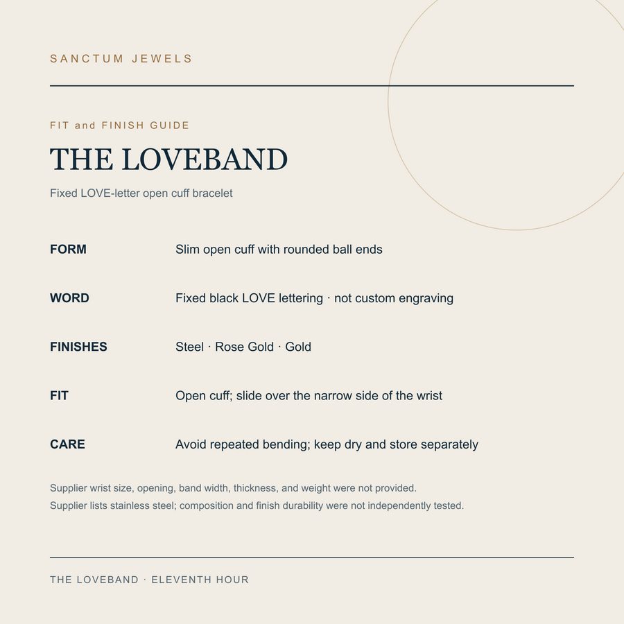 English fit and finish guide for The Loveband open cuff bracelet