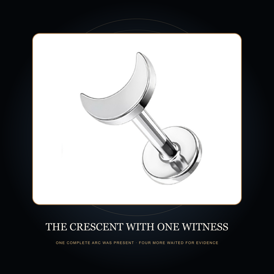 Complete crescent-form flat-back stud witness in the fictional Crescent With One Witness story scene